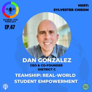 Co-founder, Dan Gonzalez, featured on Global CTE podcast